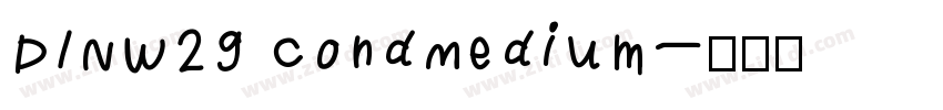 DINW29 CondMedium字体转换